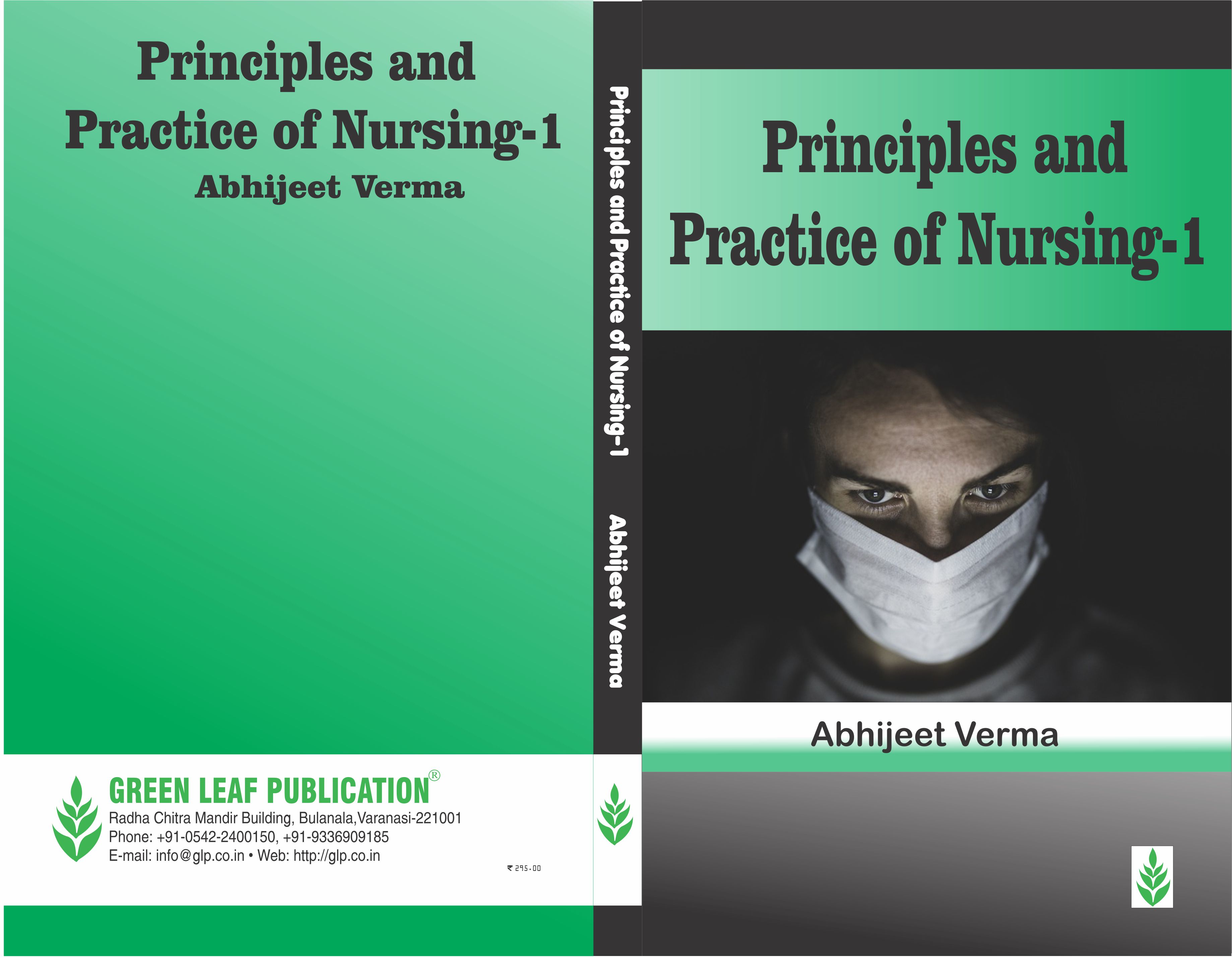 Principles & Practice of Nursing Volume-1